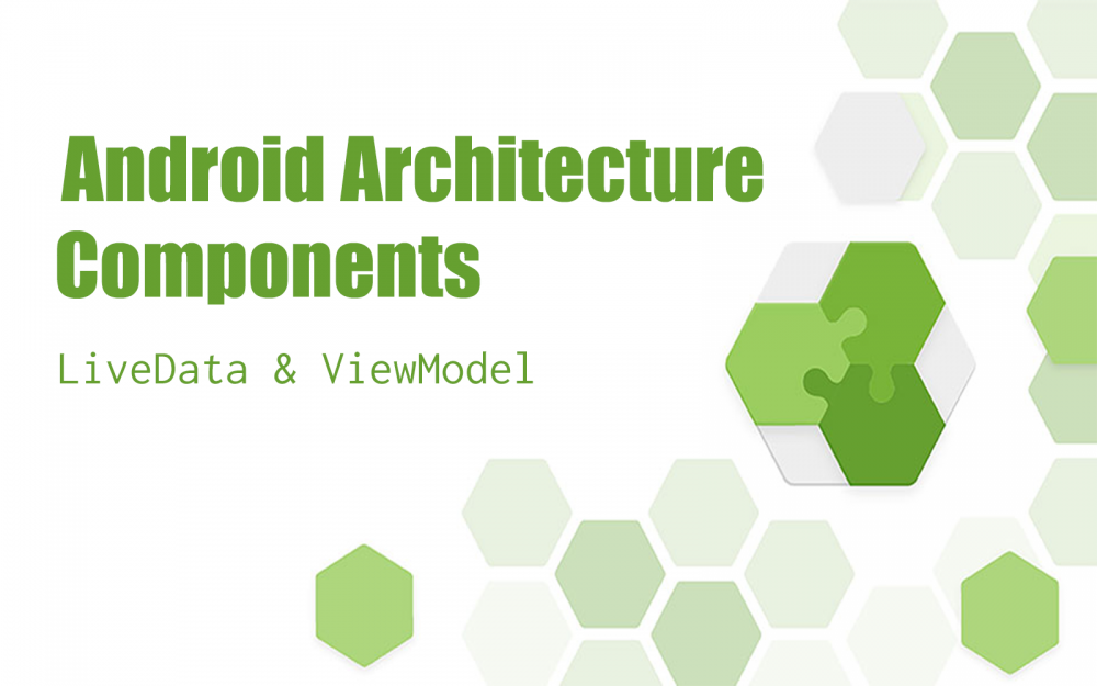 Android Architecture Components 1000x625